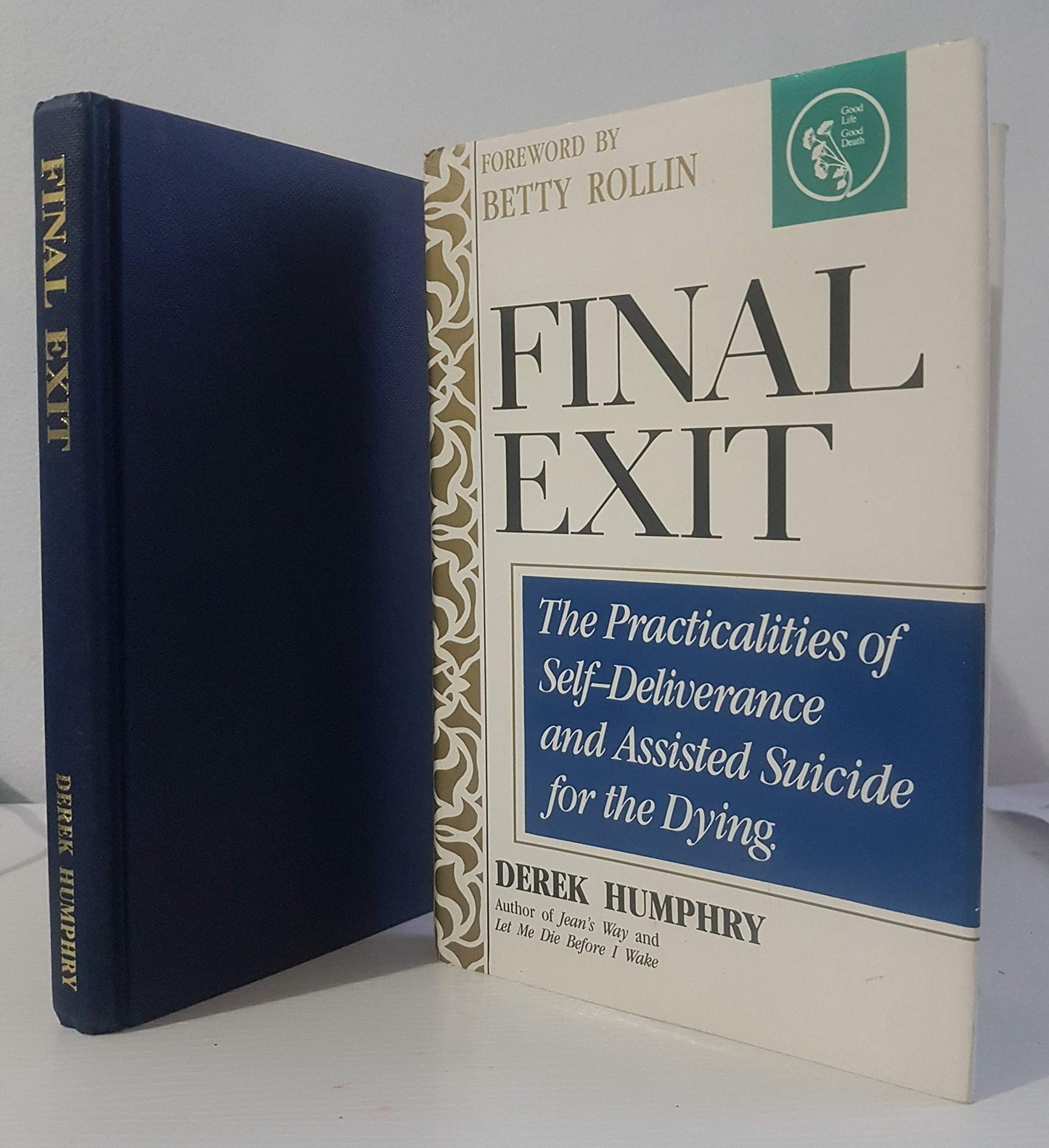 Final Exit: The Practicalities of Self-Deliverance and Assis