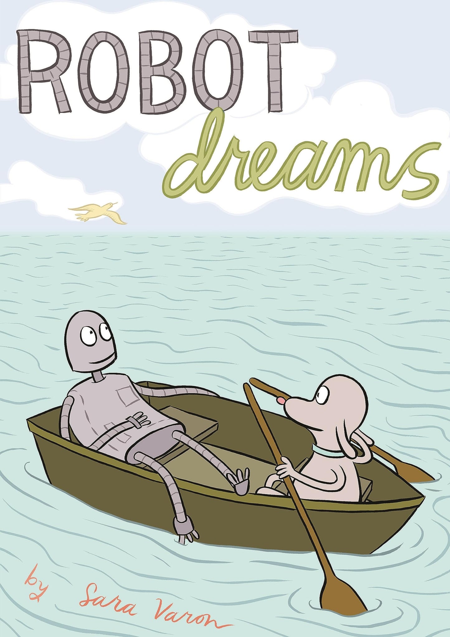 Robot Dreams by Varon, Sara