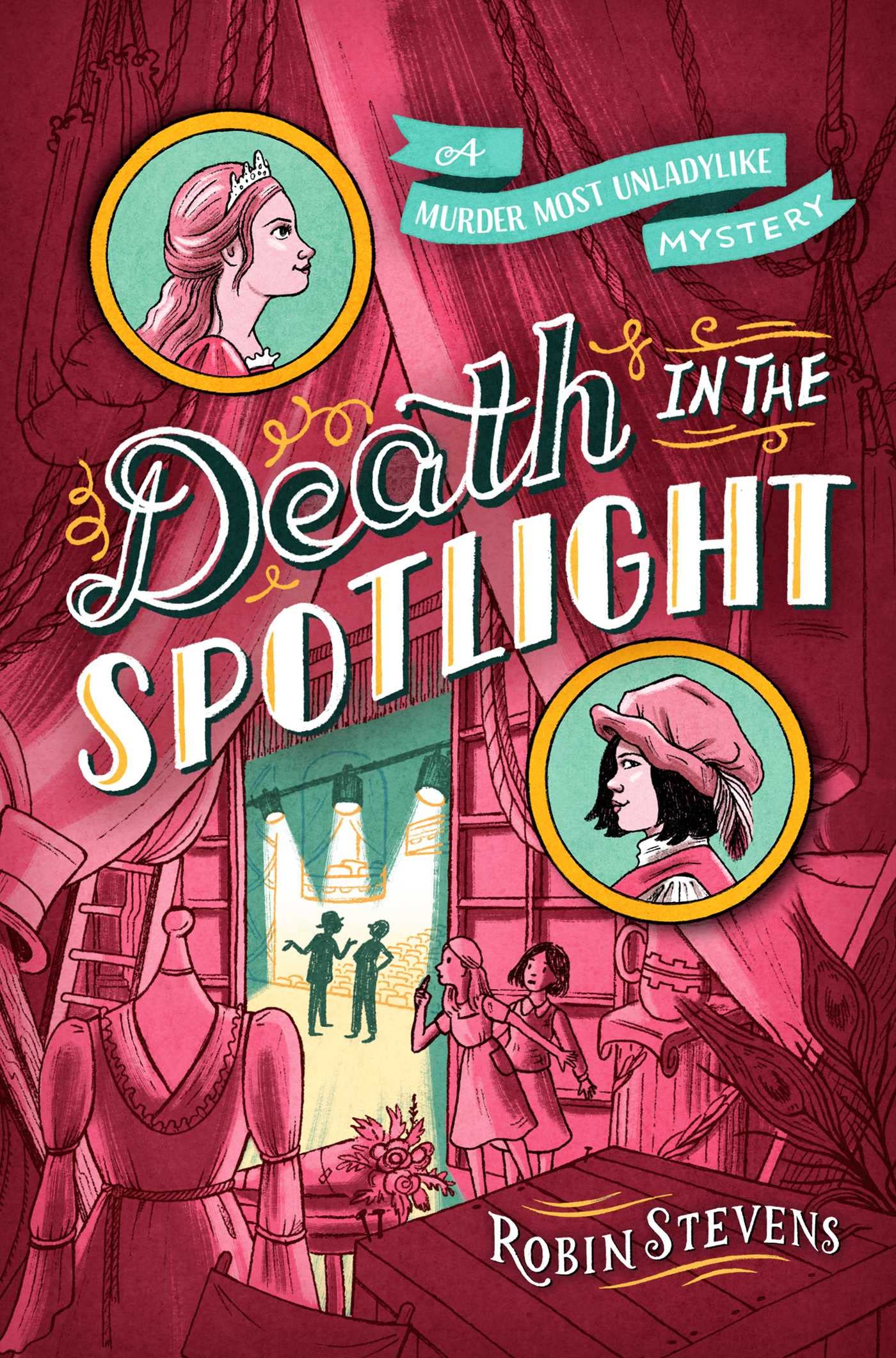 Death in the Spotlight (A Murder Most Unladylike Mystery) by