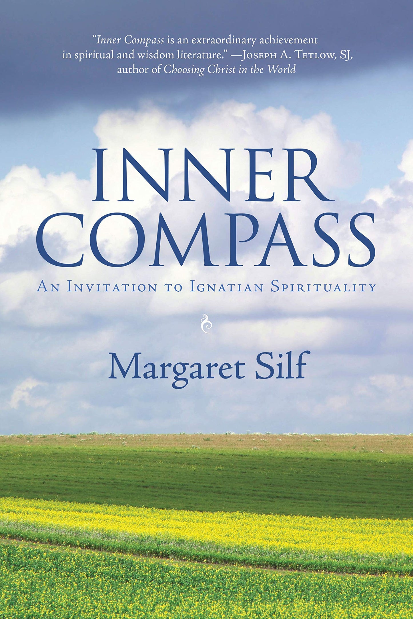 Inner Compass: An Invitation to Ignatian Spirituality by Sil