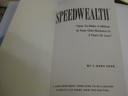 Speedwealth: How to Make a Million in Your Own Business in 3