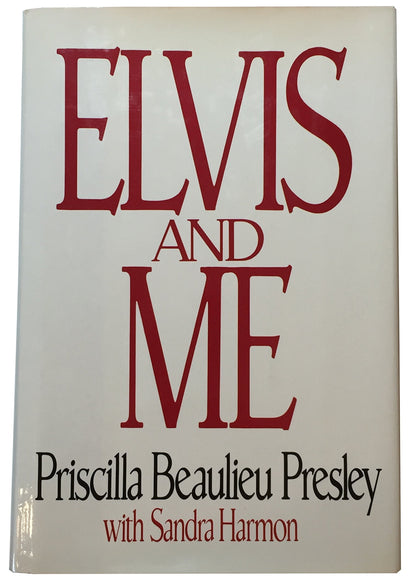 Elvis and Me by Priscilla Beaulieu Presley