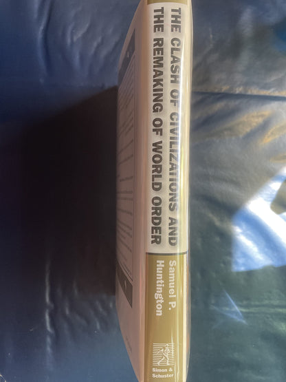 The Clash of Civilizations and the Remaking of World Order b
