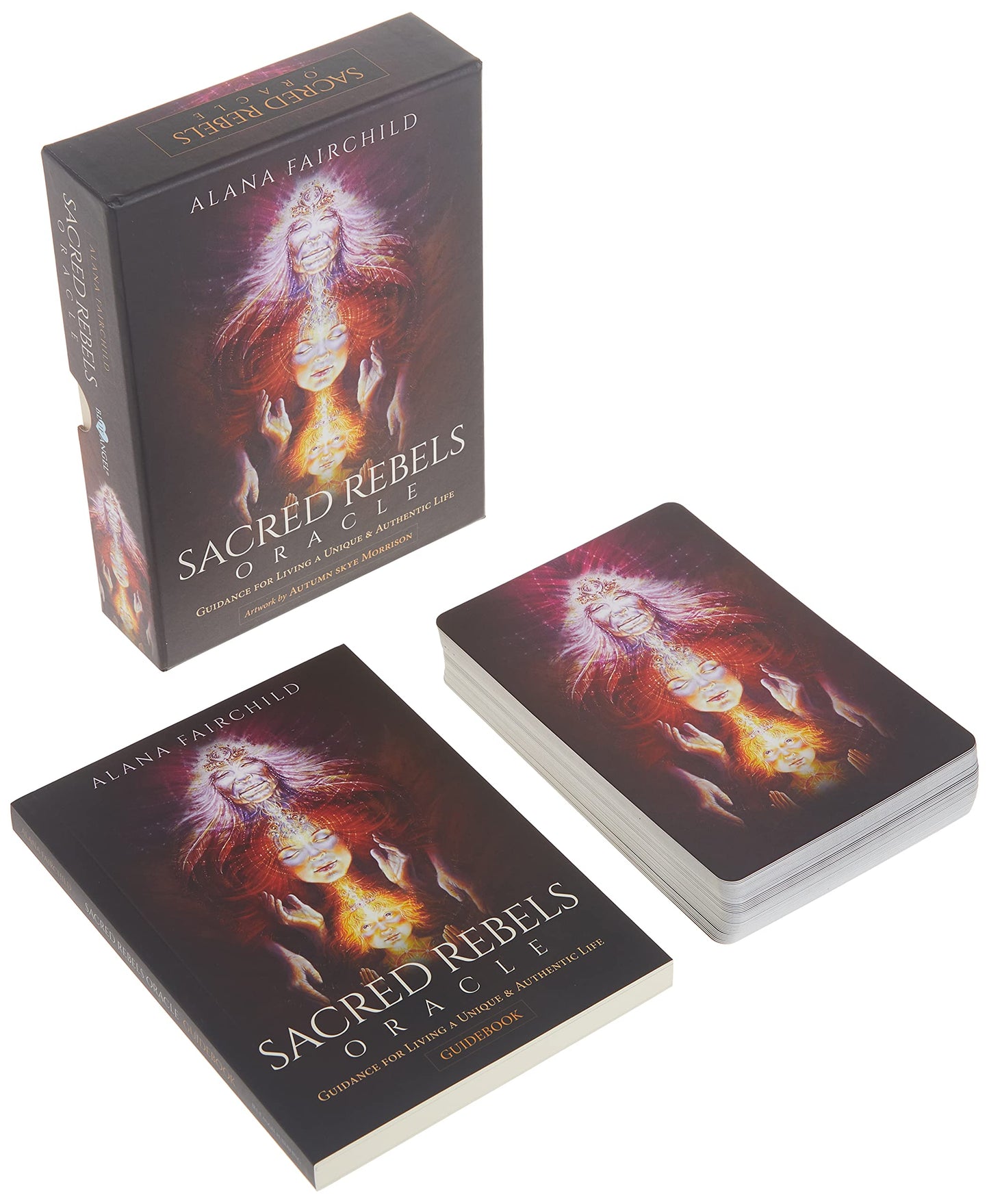 Sacred Rebels Oracle: Guidance for Living a Unique & Authent