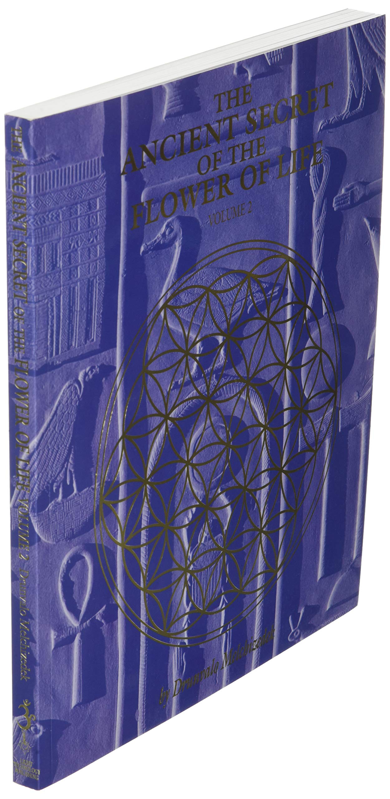 The Ancient Secret of the Flower of Life, Volume 2 by Drunva