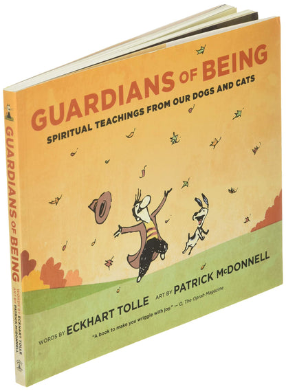 Guardians of Being: Spiritual Teachings from Our Dogs and Ca