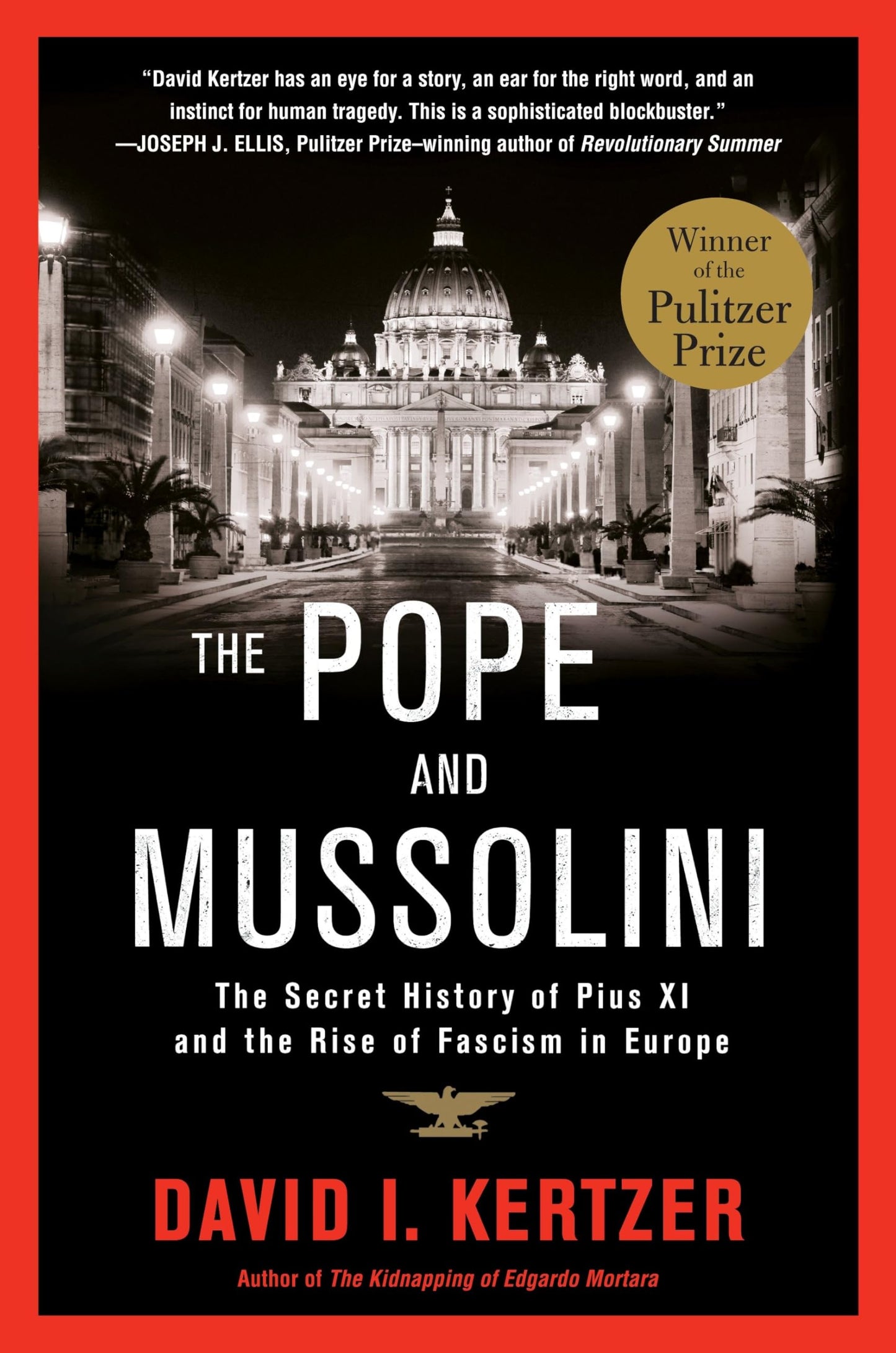 The Pope and Mussolini: The Secret History of Pius XI and th