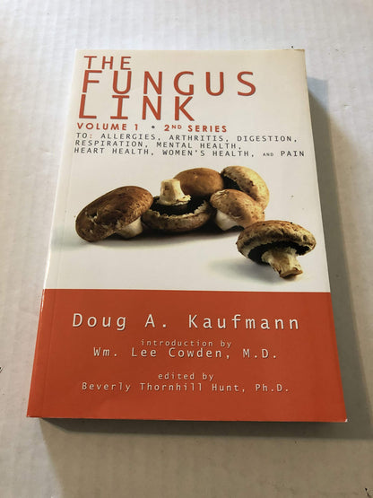 The Fungus Link: An Introduction to Fungal Disease, Includin