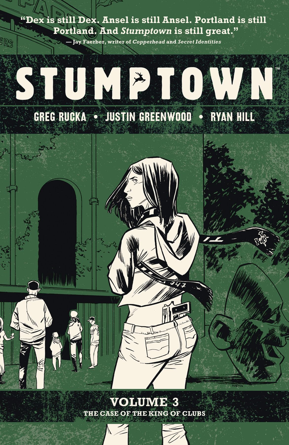 Stumptown Vol. 3: The Case of the King of Clubs (3) by Rucka