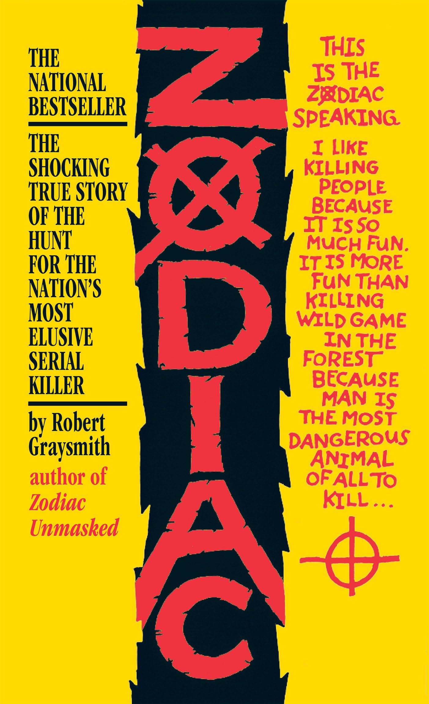 Zodiac: The Shocking True Story of the Hunt for the Nation's