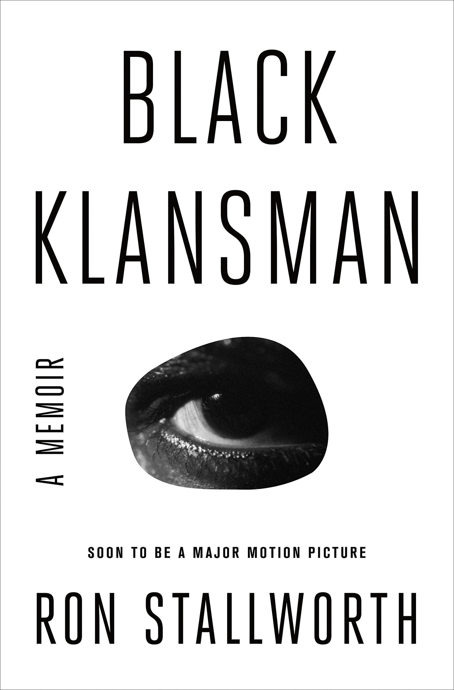 Black Klansman: A Memoir by Stallworth, Ron