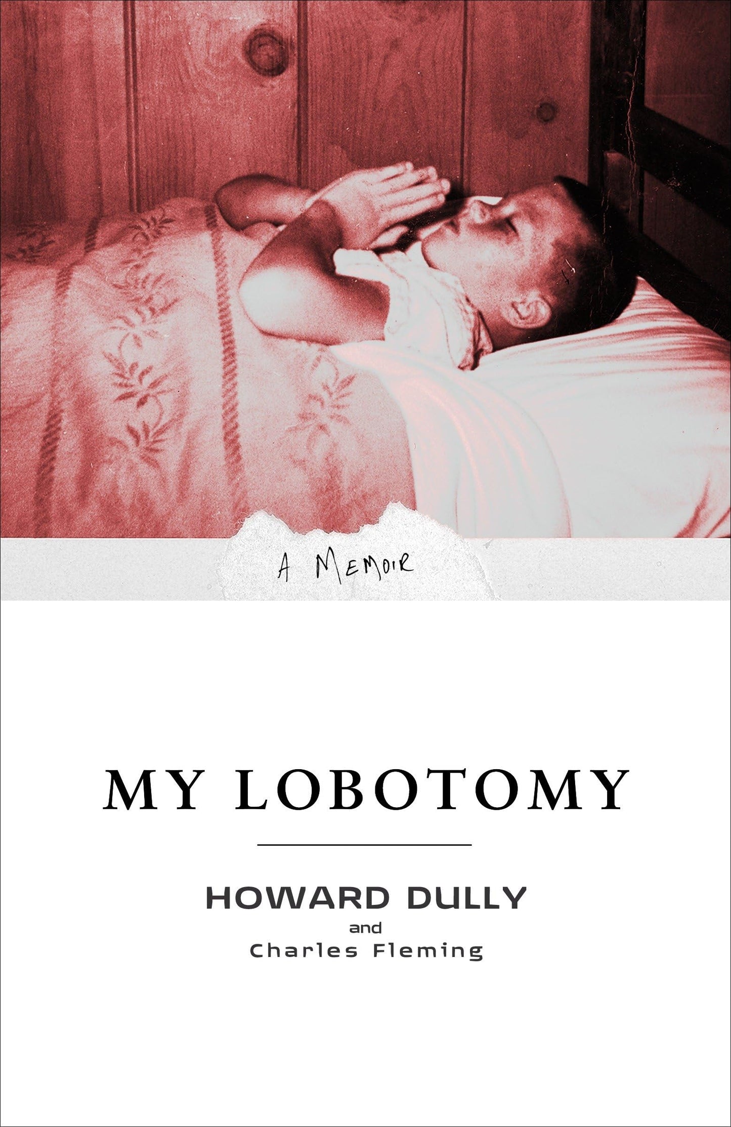 My Lobotomy: A Memoir by Dully, Howard