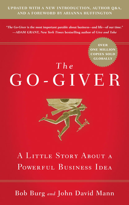 The Go-Giver, Expanded Edition: A Little Story About a Power
