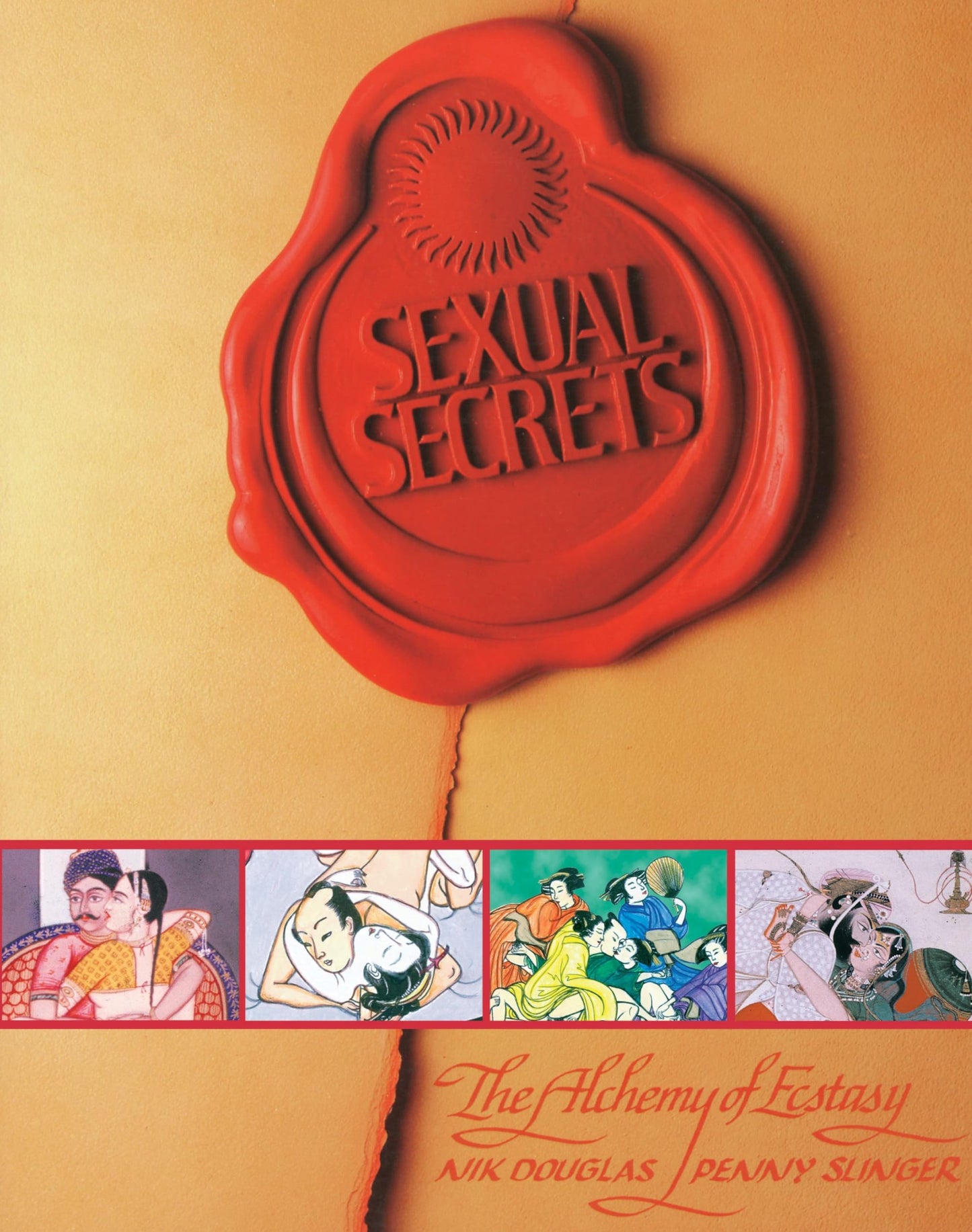 Sexual Secrets: Twentieth Anniversary Edition: The Alchemy o