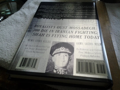 All the Shah's Men: An American Coup and the Roots of Middle