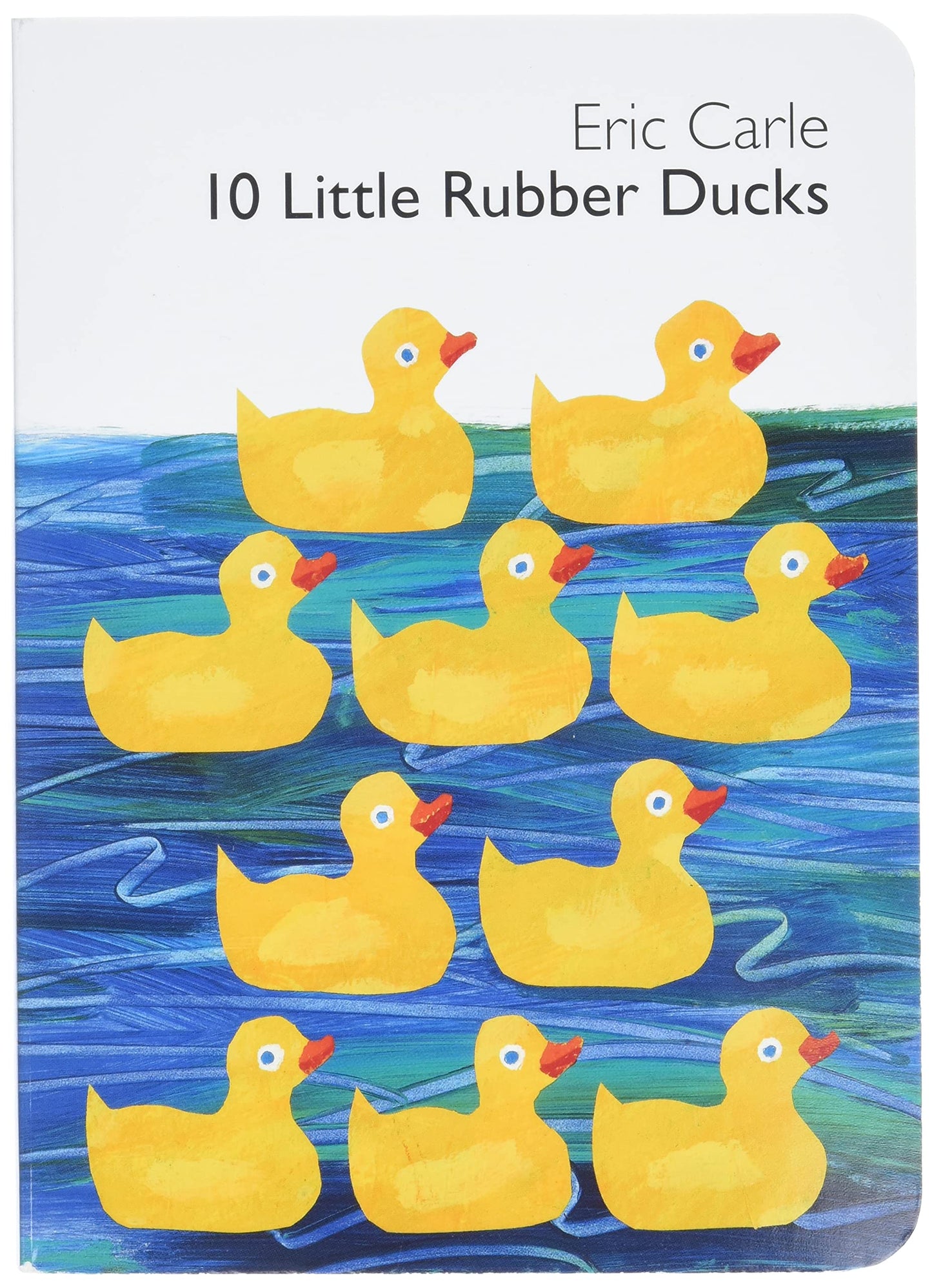 10 Little Rubber Ducks: An Easter And Springtime Book For Ki