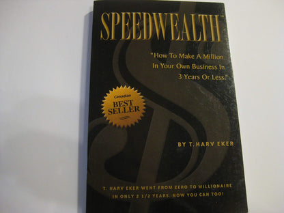 Speedwealth: How to Make a Million in Your Own Business in 3