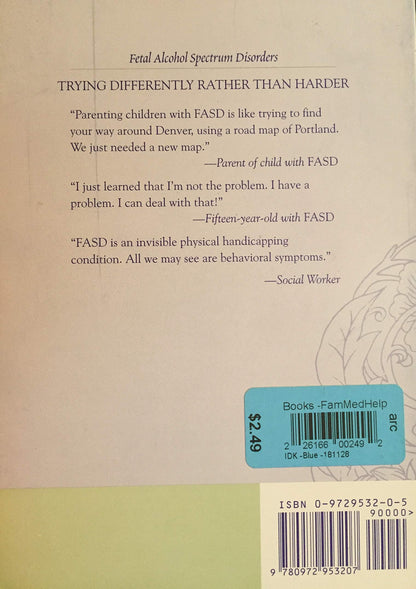 Trying Differently Rather Than Harder: Fetal Alcohol Spectru