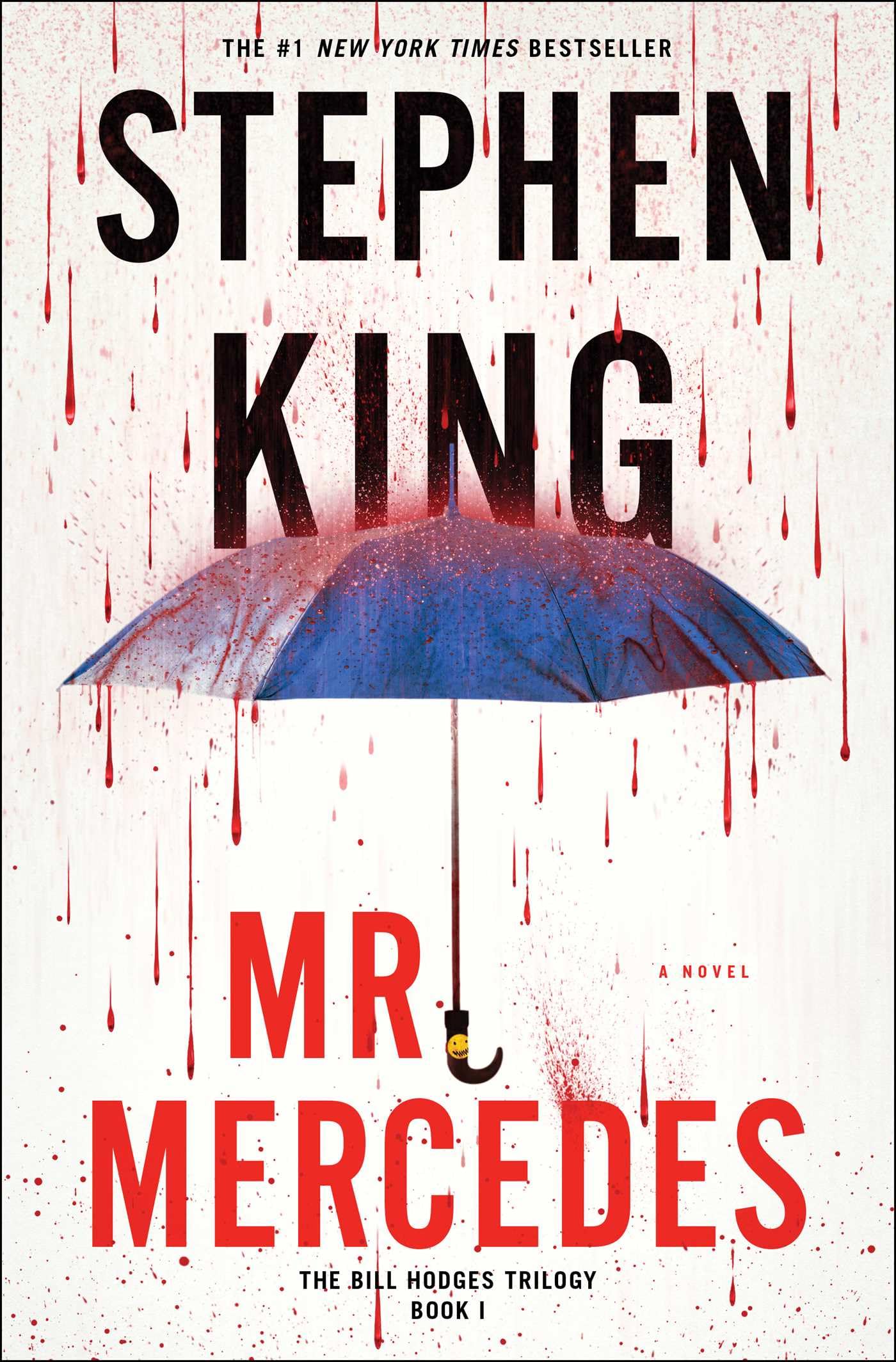 Mr. Mercedes: A Novel (1) (The Bill Hodges Trilogy) by King,