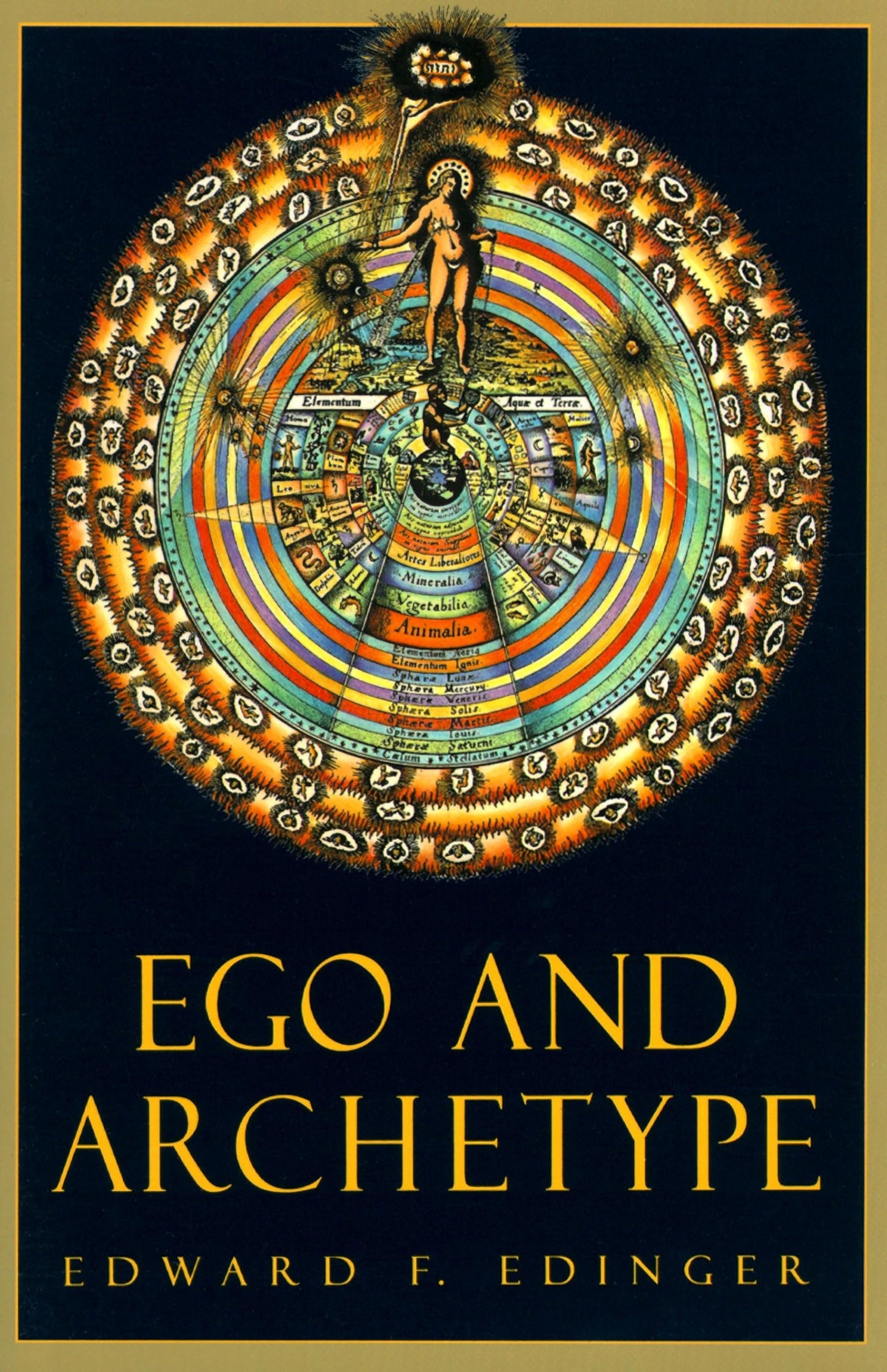 Ego and Archetype (C. G. Jung Foundation Books Series) by Ed