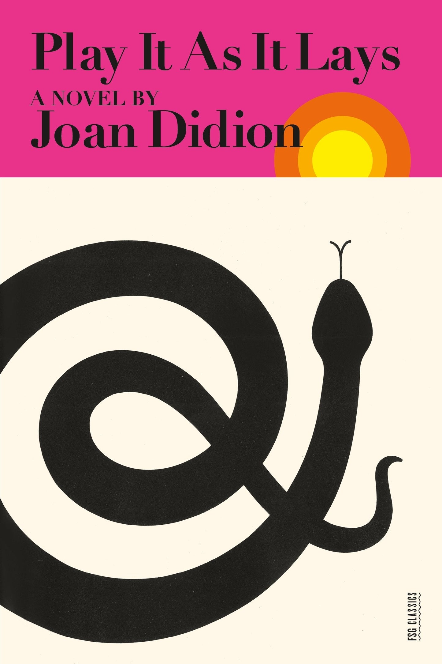 Play It As It Lays (FSG Classics) by Didion, Joan