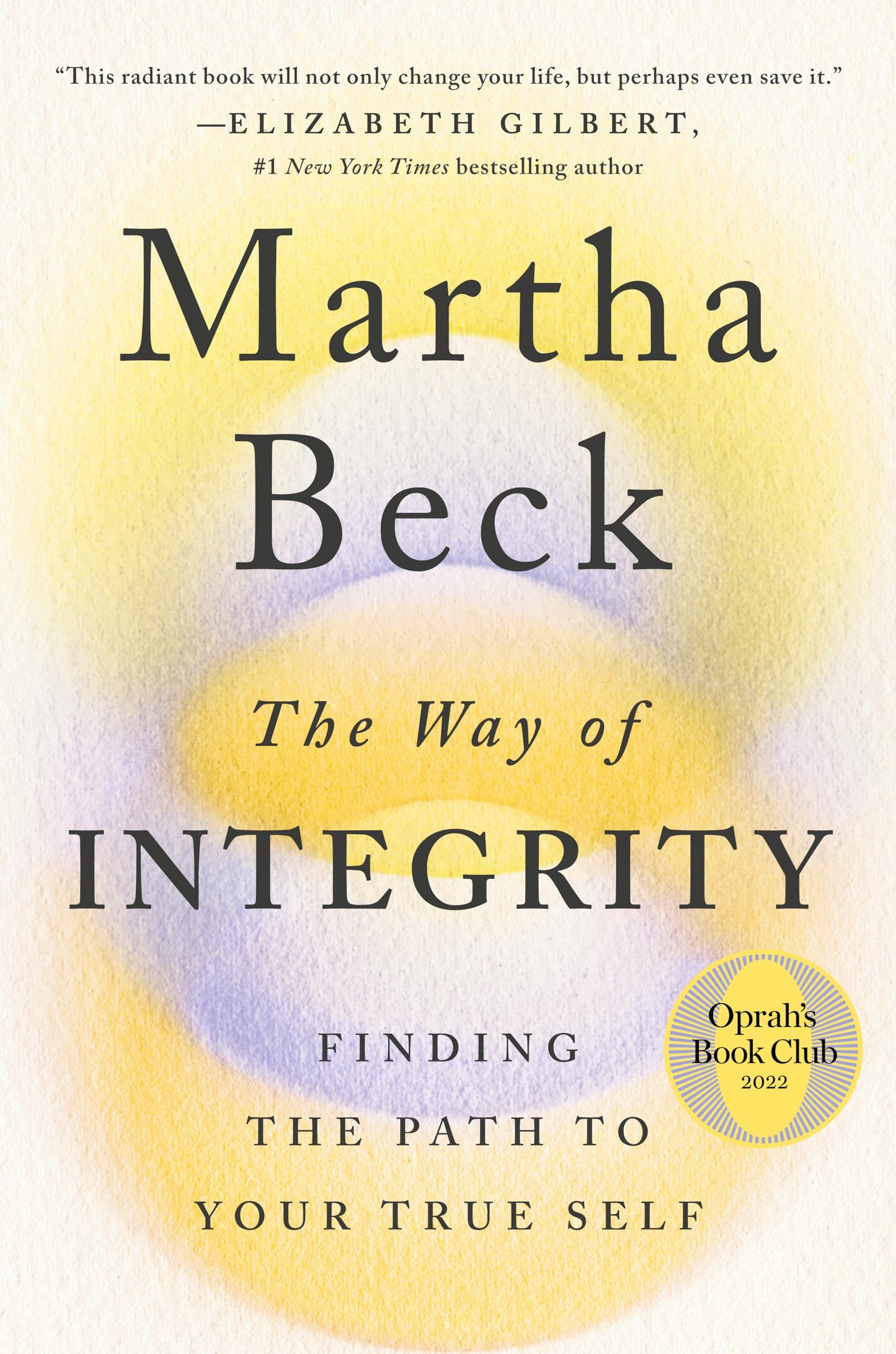 The Way of Integrity: Finding the Path to Your True Self (Op