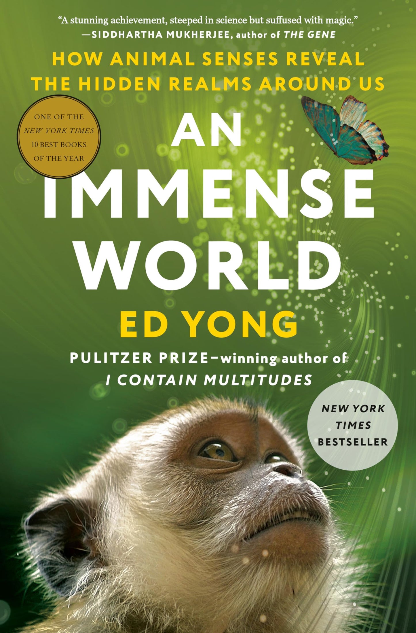 An Immense World: How Animal Senses Reveal the Hidden Realms