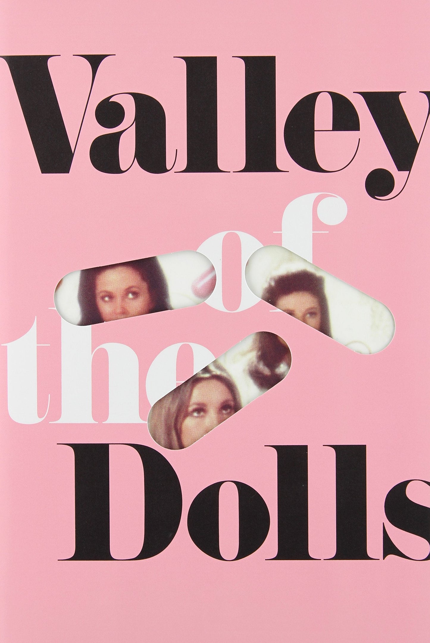 Valley of the Dolls by Susann, Jacqueline
