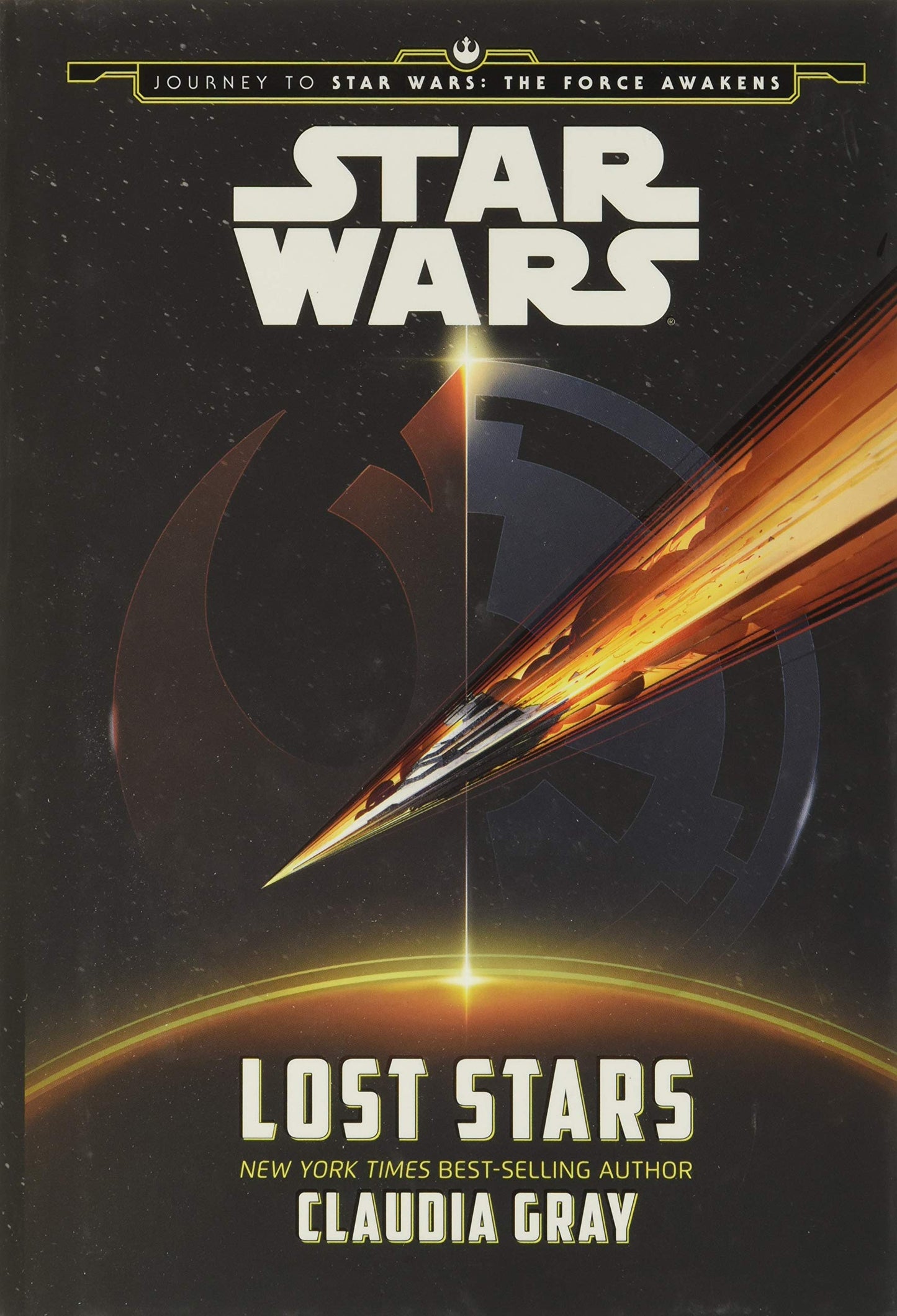 Journey to Star Wars: The Force Awakens Lost Stars by Gray,