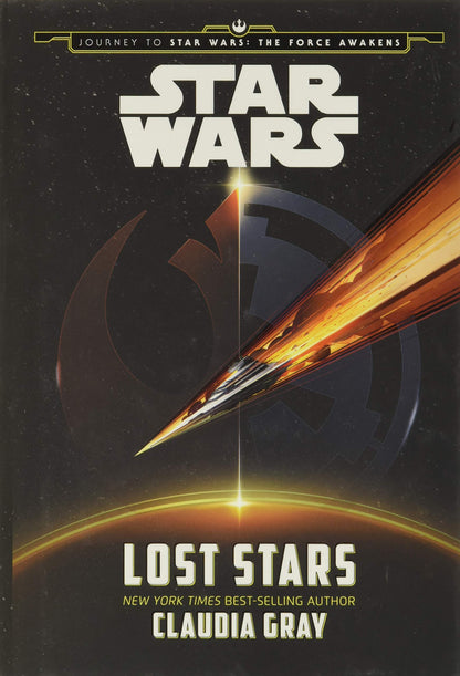 Journey to Star Wars: The Force Awakens Lost Stars by Gray,