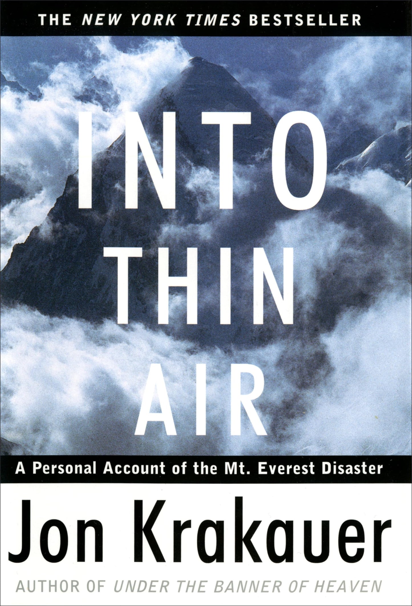 Into Thin Air: A Personal Account of the Mount Everest Disas