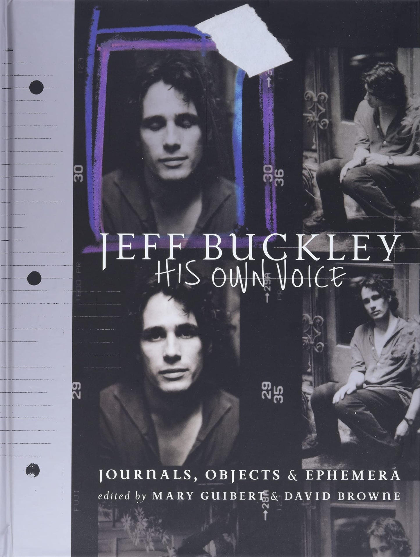 Jeff Buckley: His Own Voice by Guibert, Mary