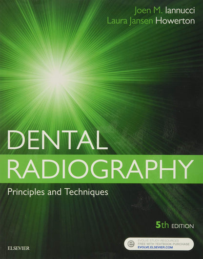 Dental Radiography: Principles and Techniques, 5e by Iannucc