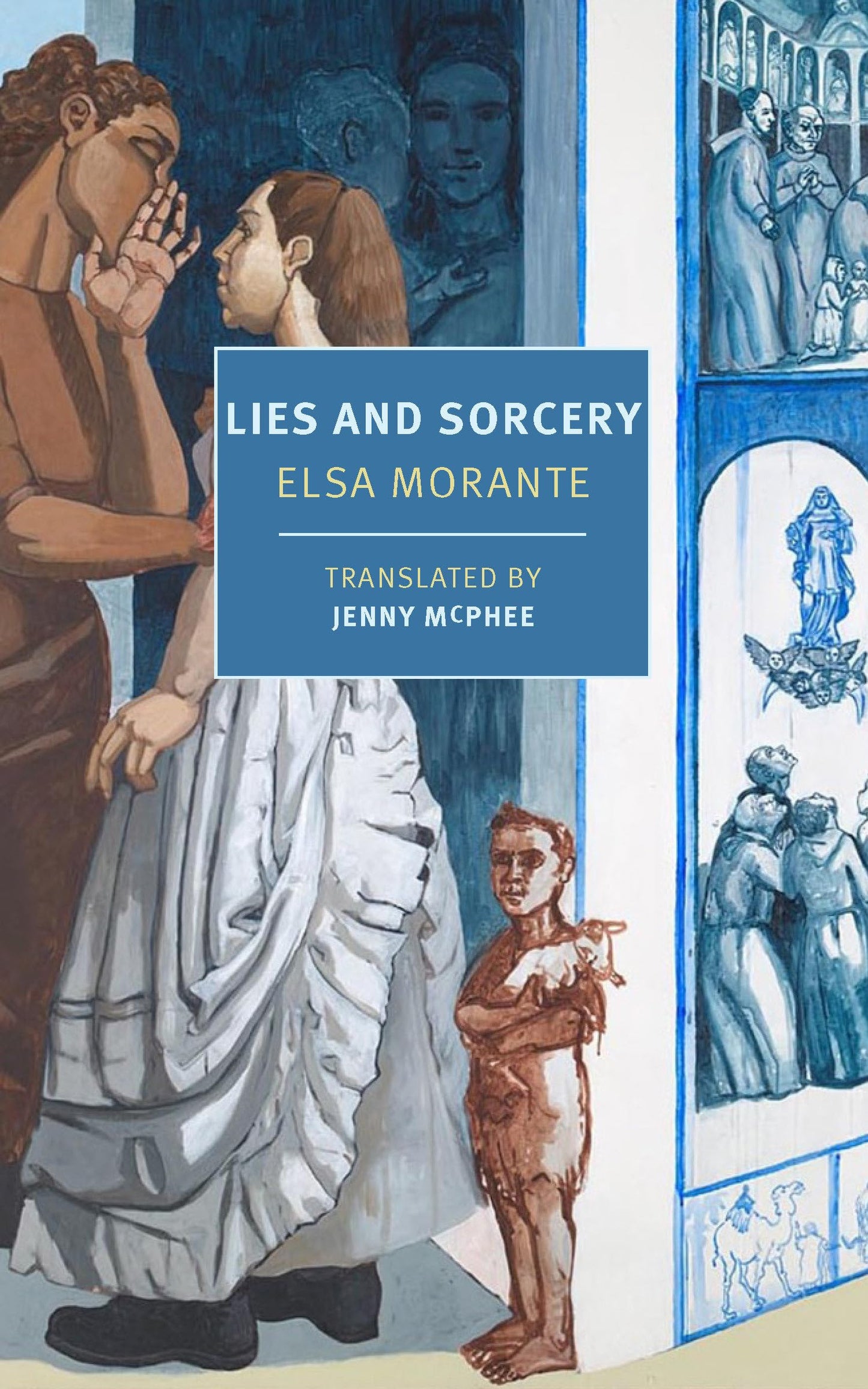 Lies and Sorcery (New York Review Books Classics) by Morante