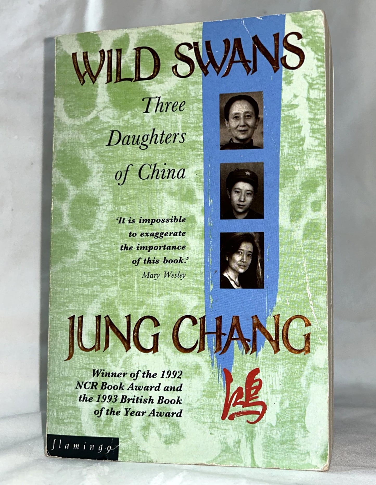 Wild Swans: Three Daughters of China by Chang, Jung