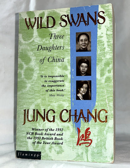 Wild Swans: Three Daughters of China by Chang, Jung
