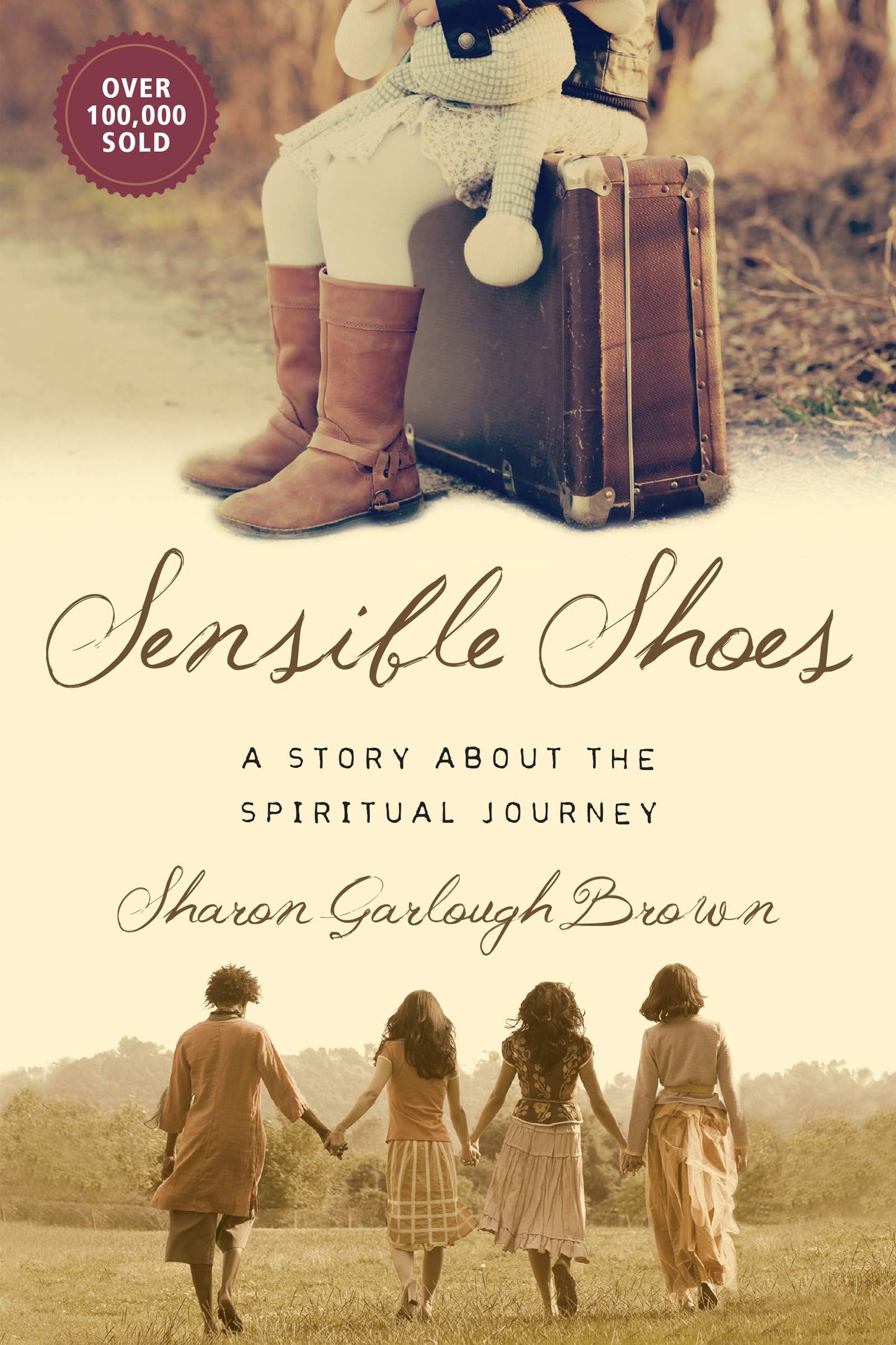 Sensible Shoes: A Story about the Spiritual Journey (Sensibl