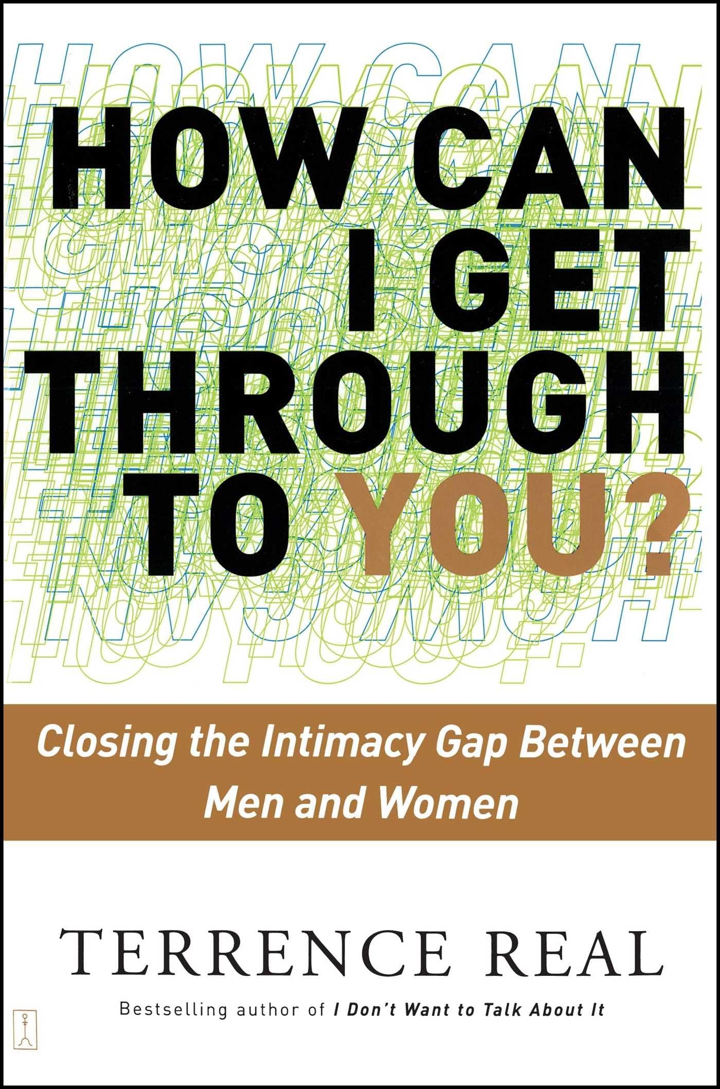 How Can I Get Through to You? Closing the Intimacy Gap Betwe