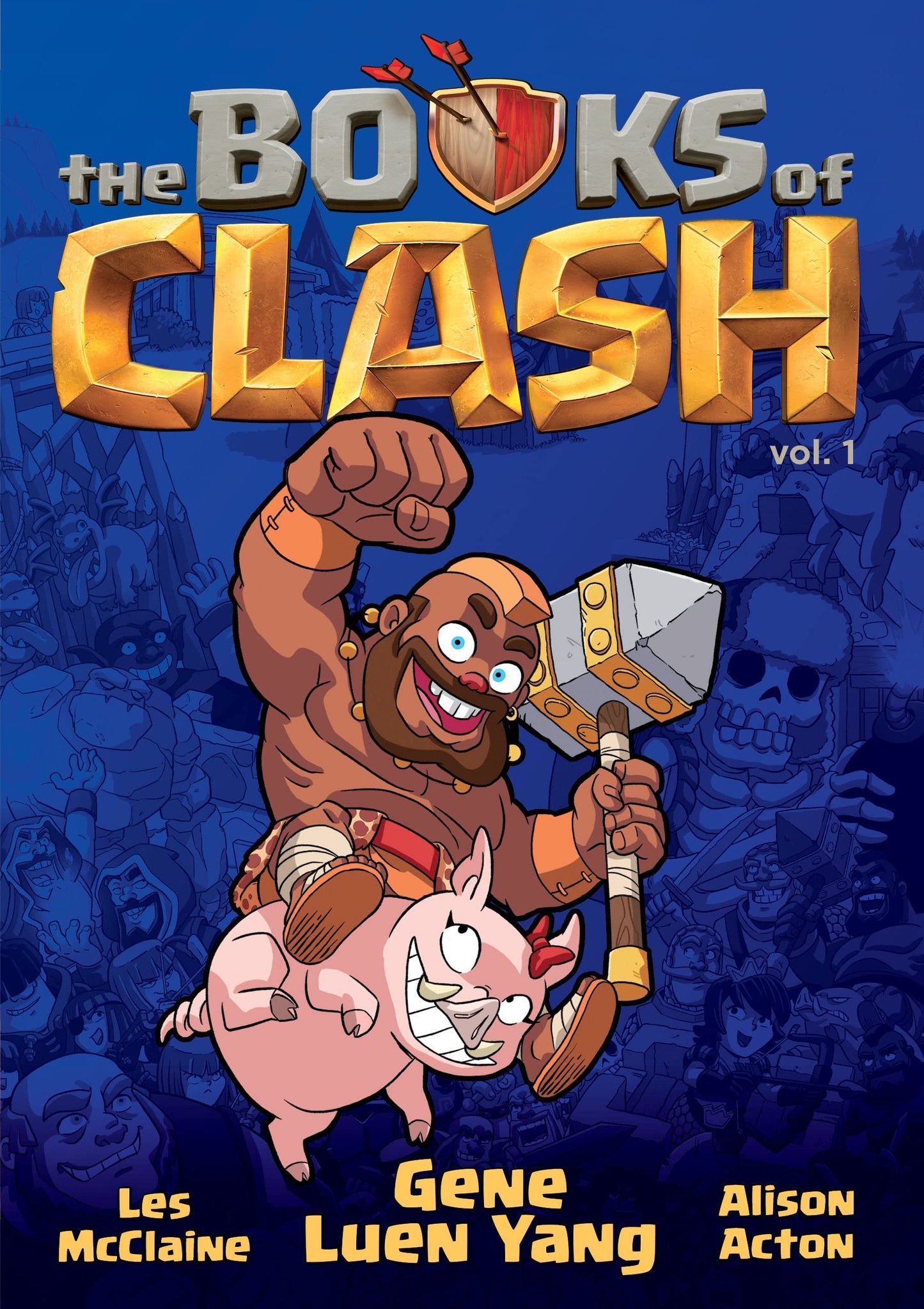 The Books of Clash Volume 1: Legendary Legends of Legendario