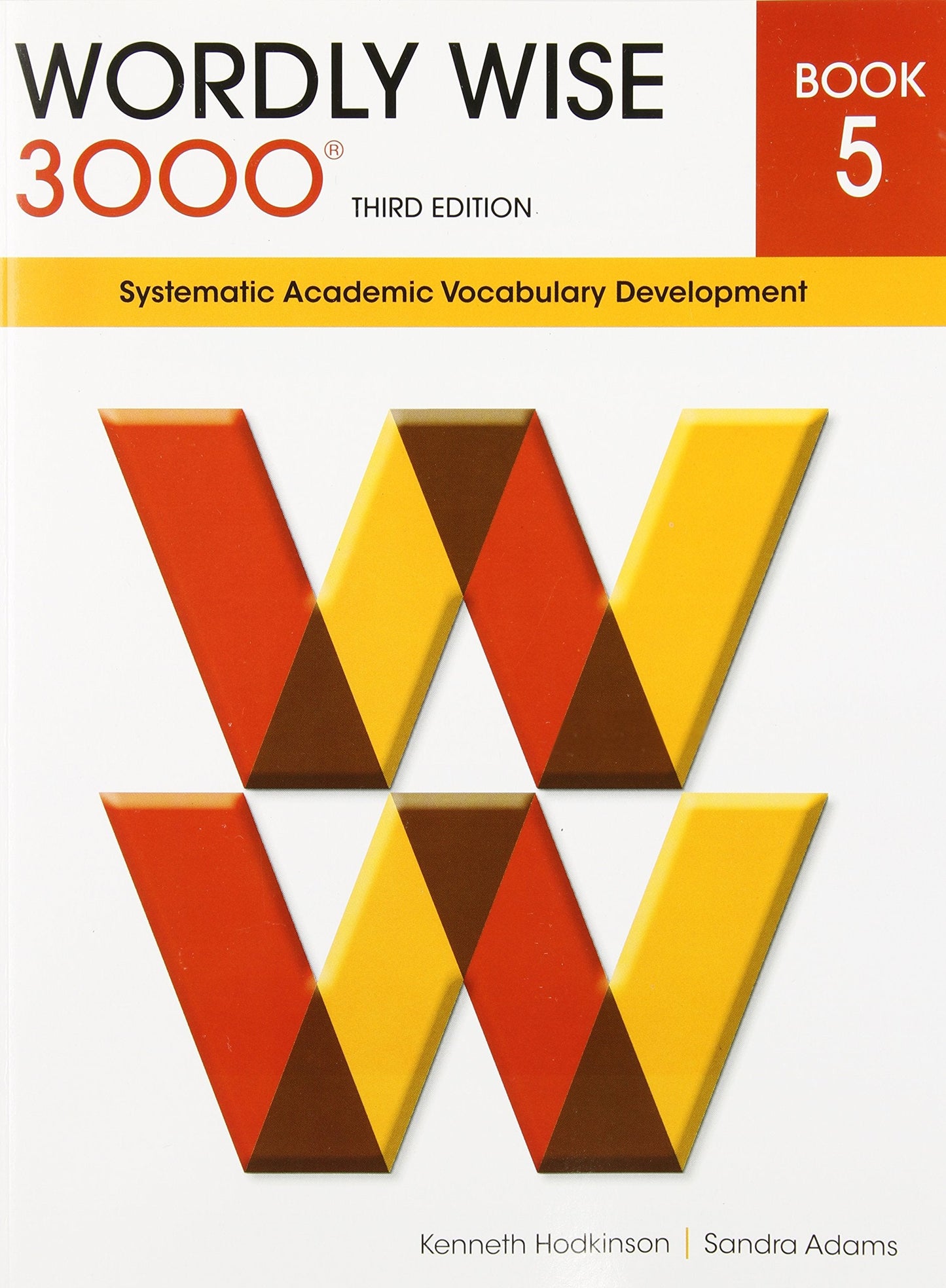 Wordly Wise 3000 Book 5: Systematic Academic Vocabulary Deve