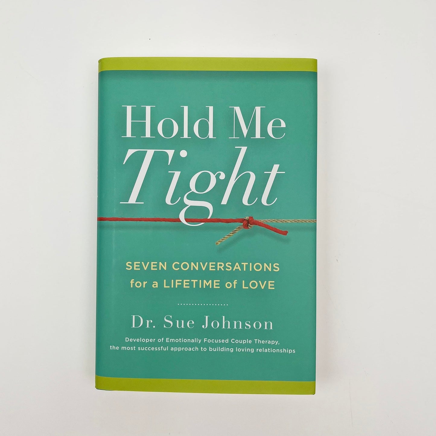 Hold Me Tight: Seven Conversations for a Lifetime of Love (T
