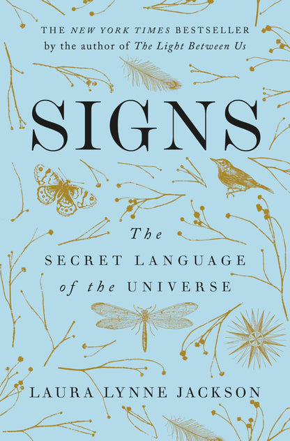 Signs: The Secret Language of the Universe by Jackson, Laura
