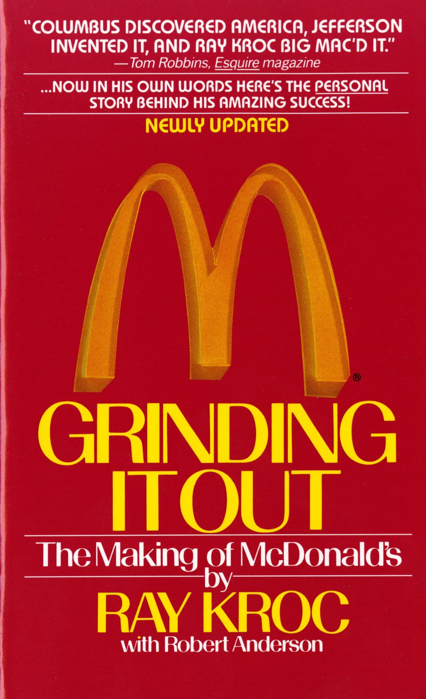 Grinding It Out: The Making of McDonald's by Kroc, Ray