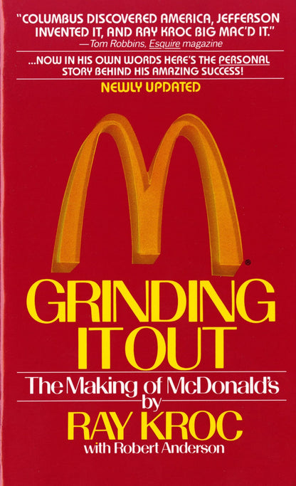 Grinding It Out: The Making of McDonald's by Kroc, Ray