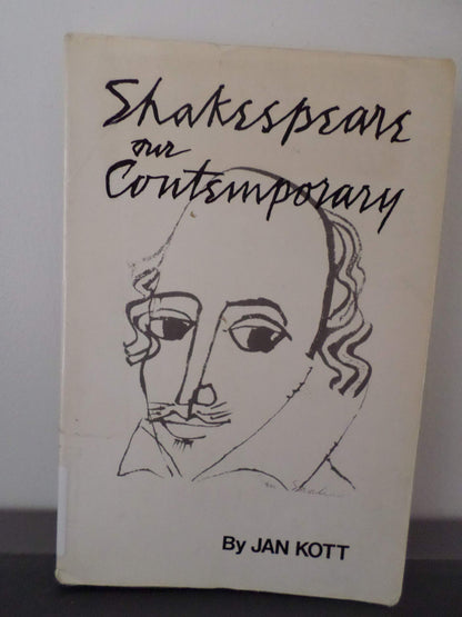 Shakespeare Our Contemporary (Norton Library) by Kott, J.