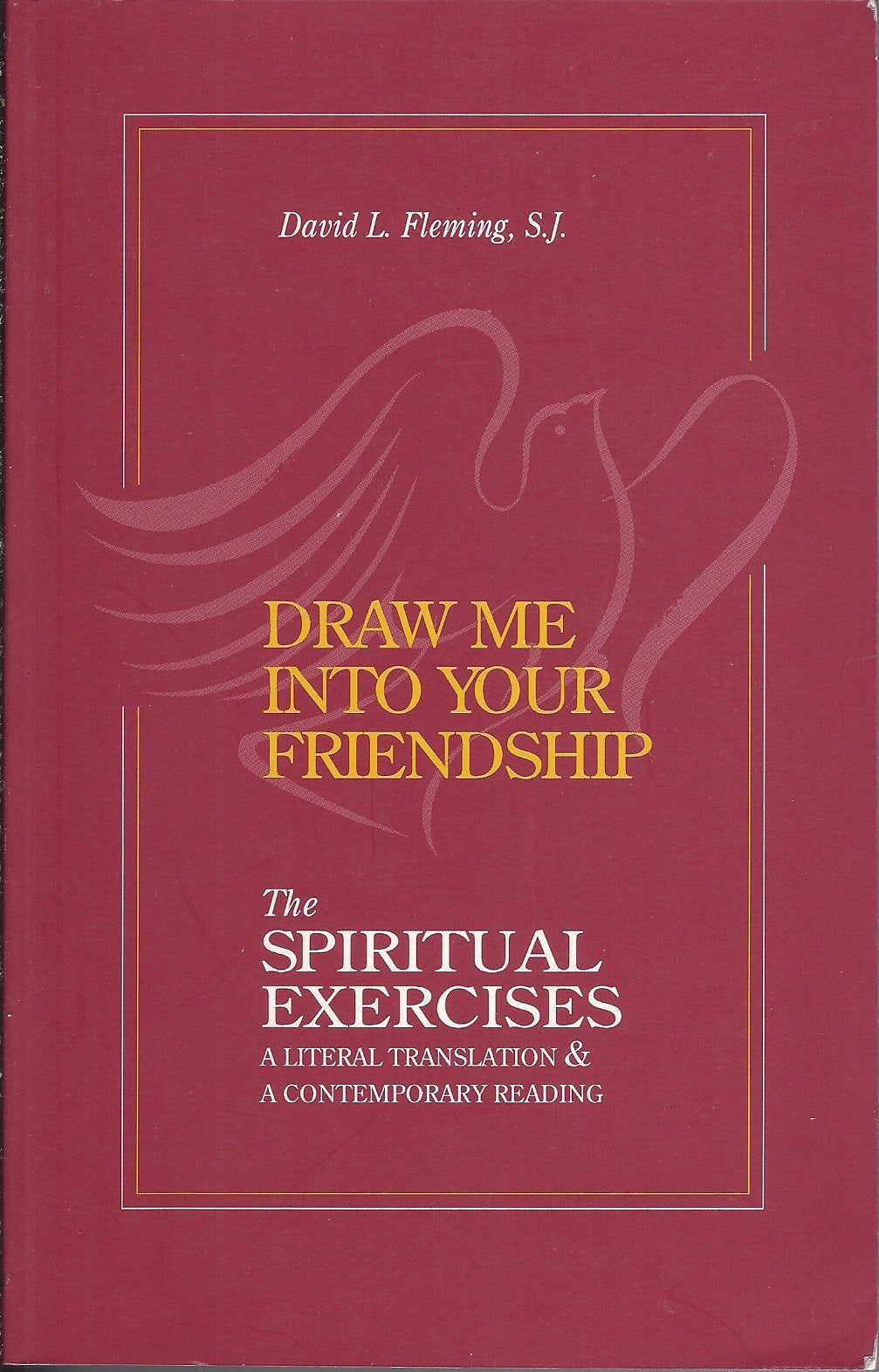Draw Me Into Your Friendship: A Literal Translation and a Co