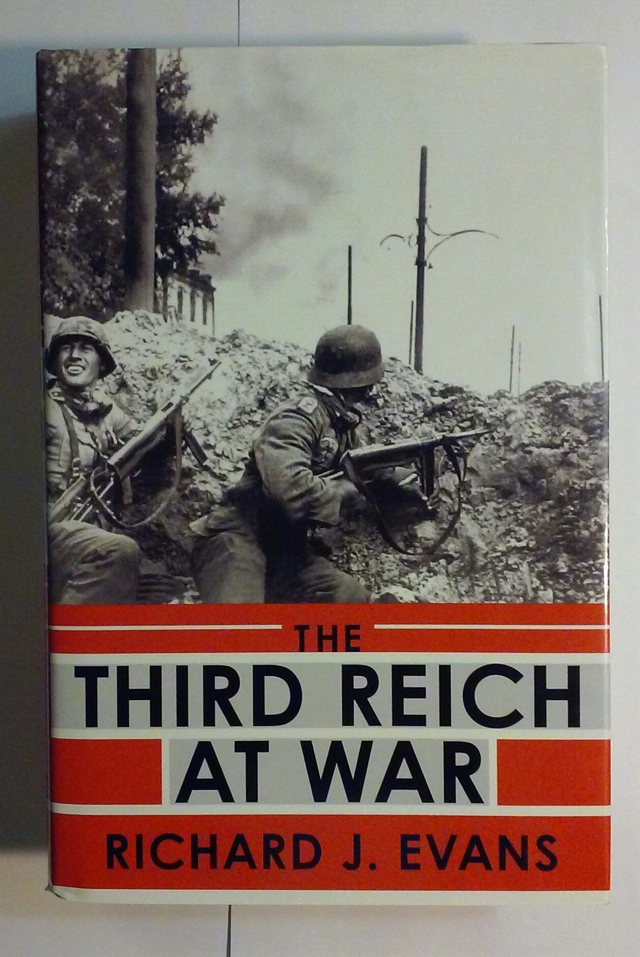 The Third Reich at War by Evans, Richard J.