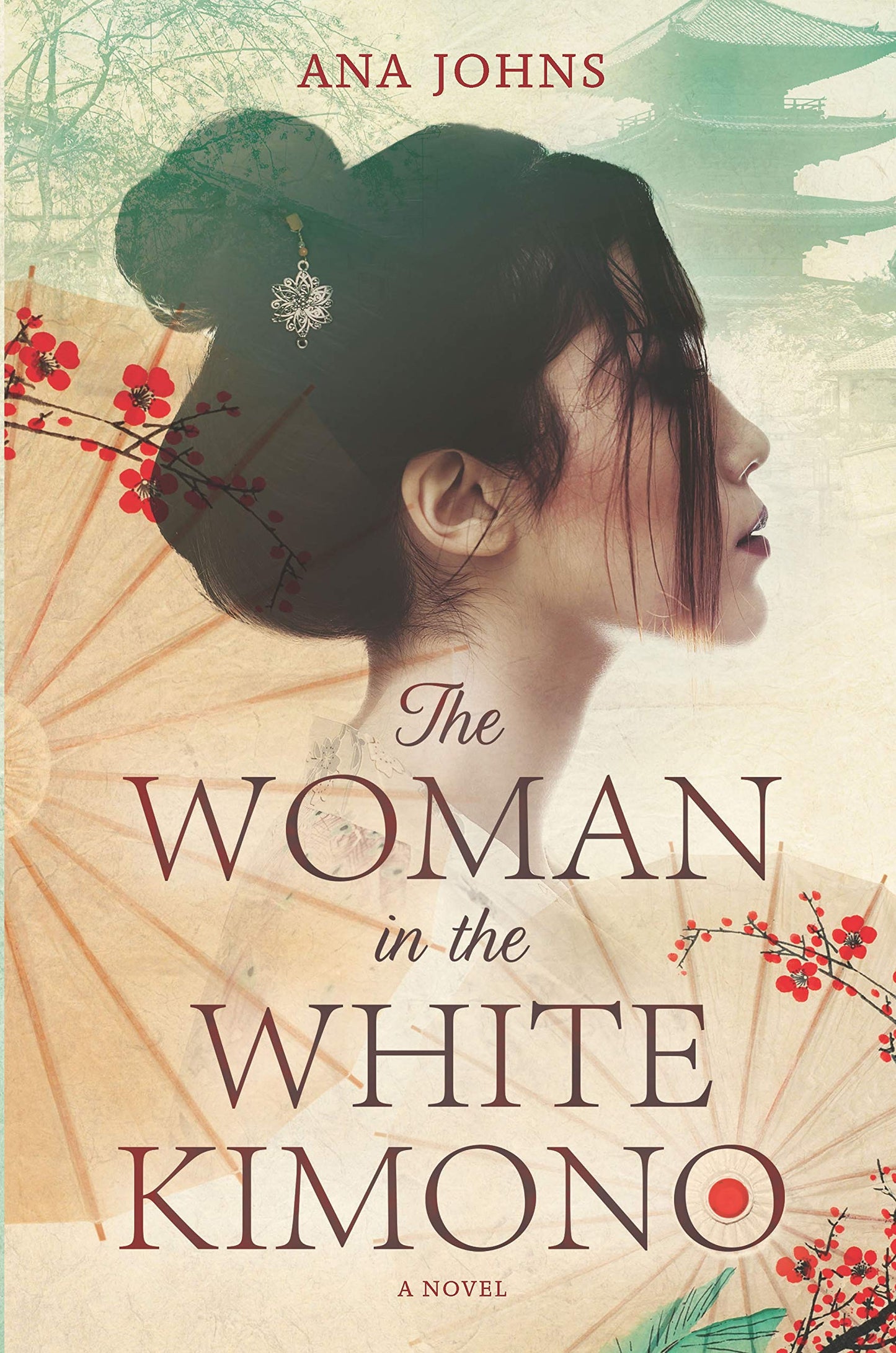 The Woman in the White Kimono: A Novel by Johns, Ana