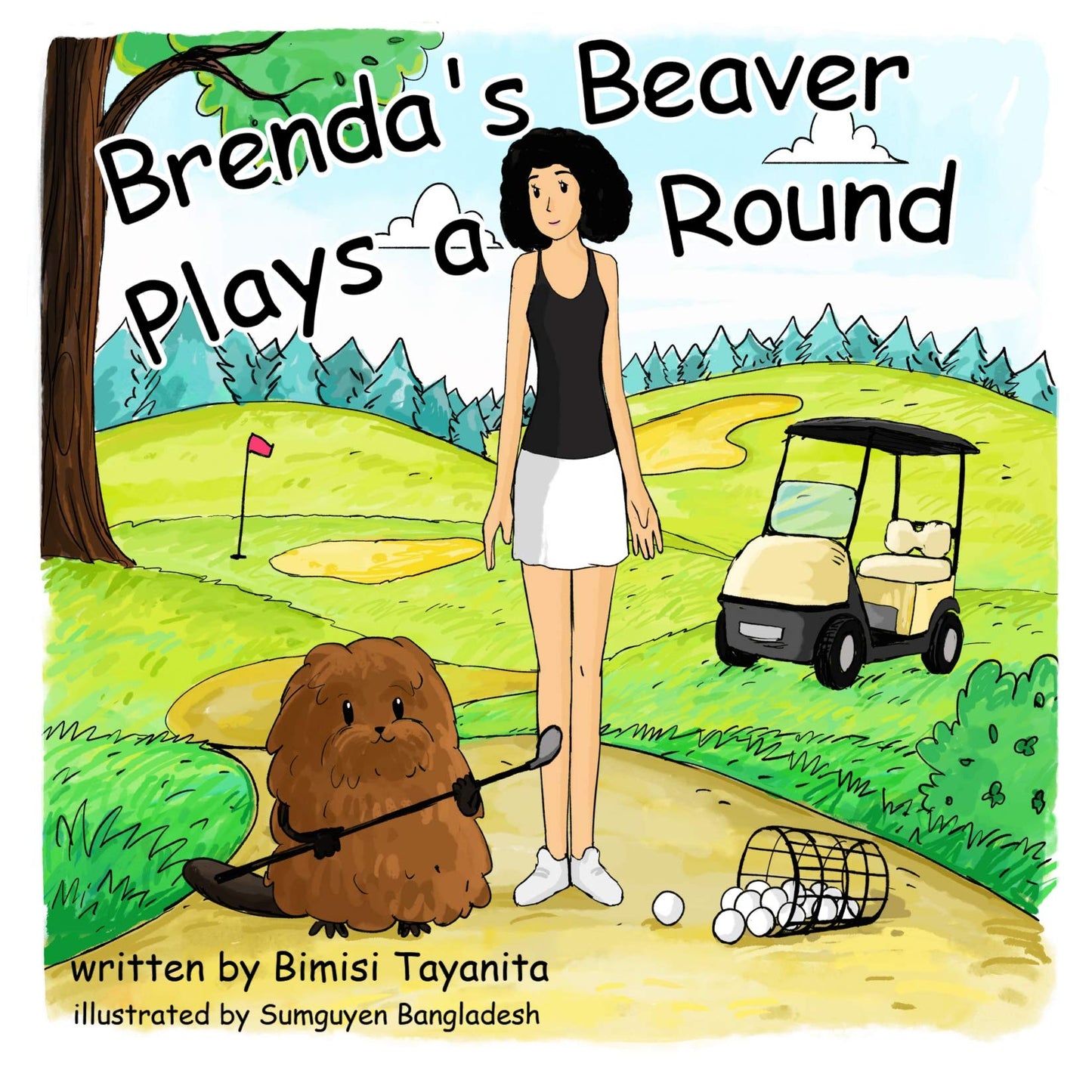 Brendas Beaver Plays a Round by Bimisi Tayanita