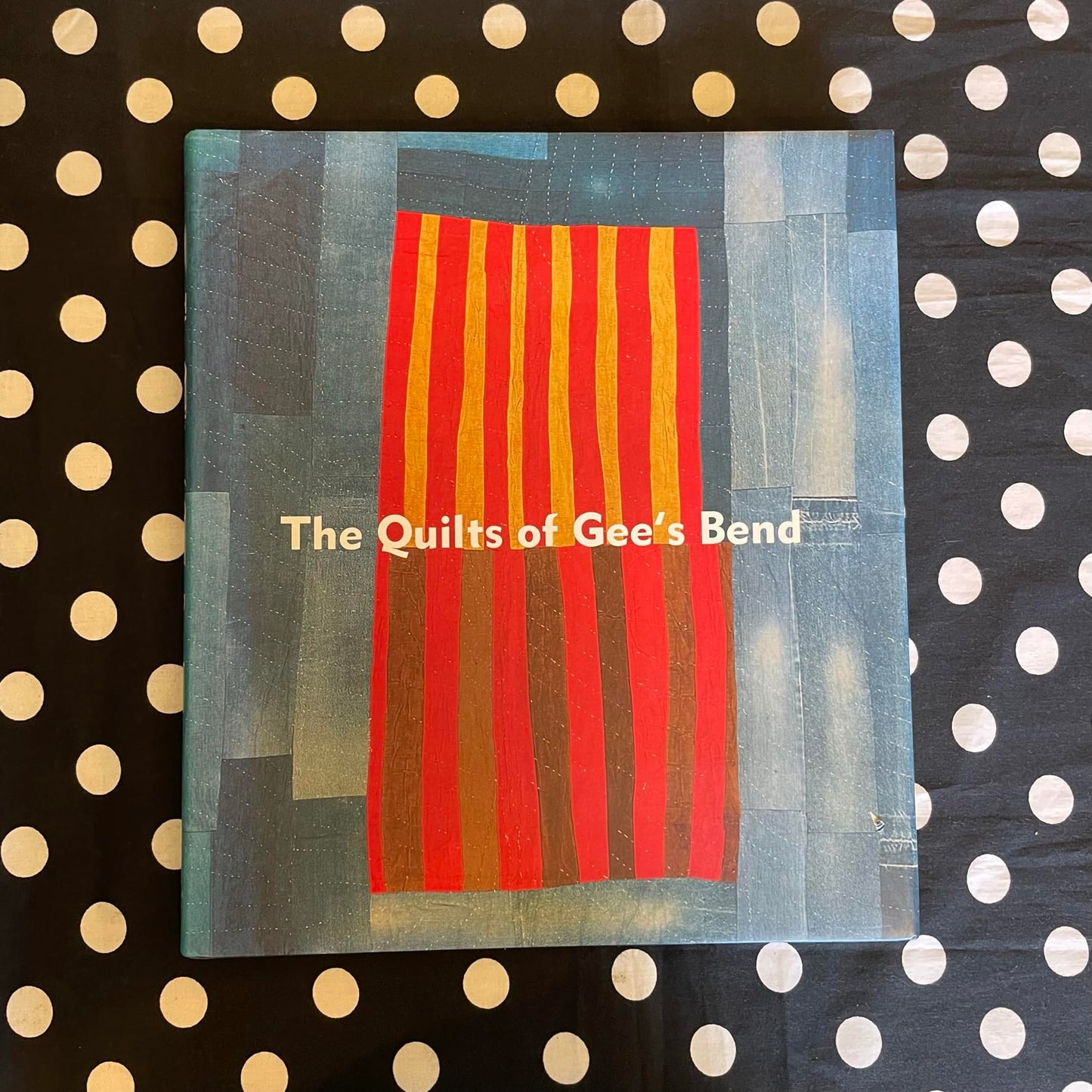 The Quilts of Gee's Bend by Arnett, William